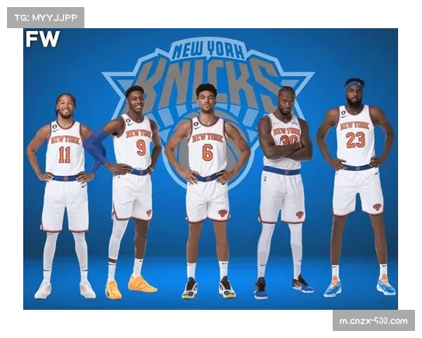 尼克斯阵容薪资结构合理具备赛季中期补强空间